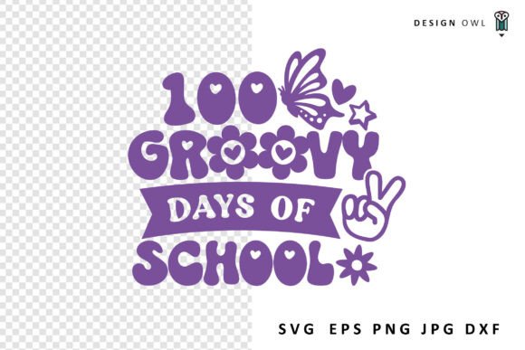 100 Groovy Days of School SVG