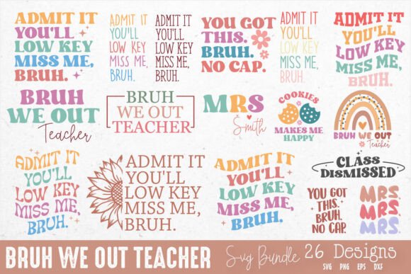 Bruh We out Teacher SVG Bundle: Graphics for Crafts