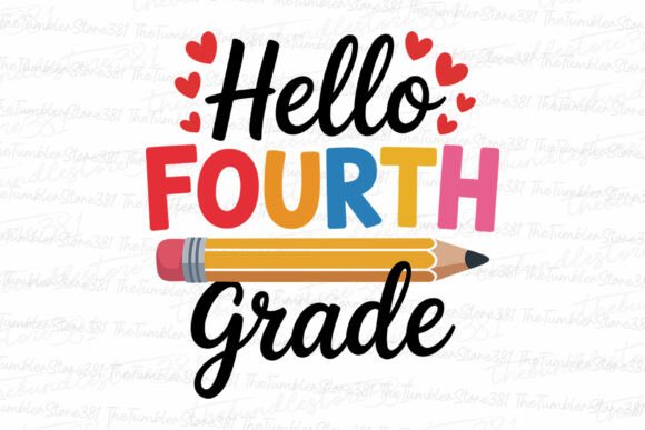 Hello Fourth Grade Svg Teacher Svg Graphics