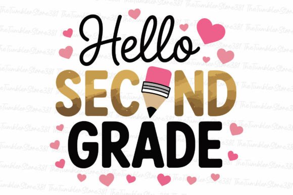 Hello Second Grade Svg Teacher Svg Graphics