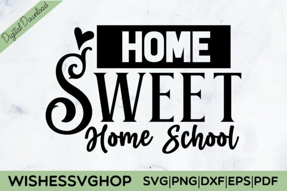 Home Sweet Home School SVG PNG: Graphics & Crafts Asset Review