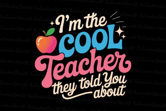 I'm the Cool Teacher SVG Graphics
