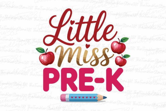 Little Miss Pre K Svg Teacher Svg Graphics & Crafts