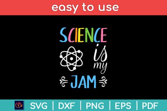 Science is My Jam Science Teacher Svg Graphics and Crafts