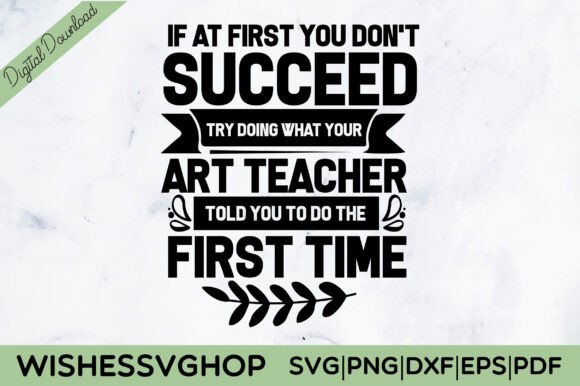 Succeed Art Teacher SVG PNG: Graphics and Crafts