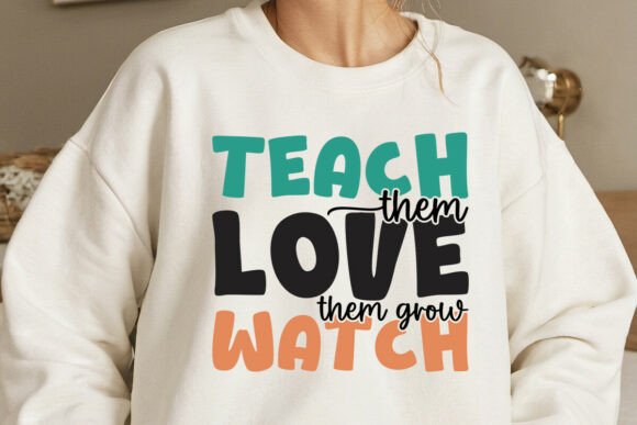 Teach Them Love Them Teacher SVG Graphics