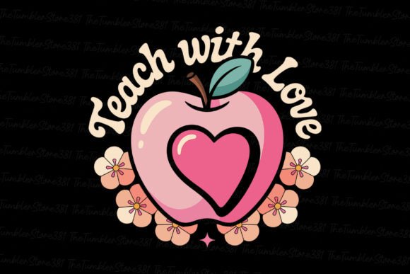 Teach with Love Svg Teacher Svg Graphics