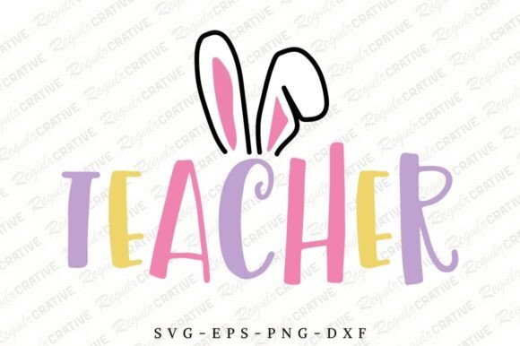 Teacher SVG Design, Teacher Easter Svg