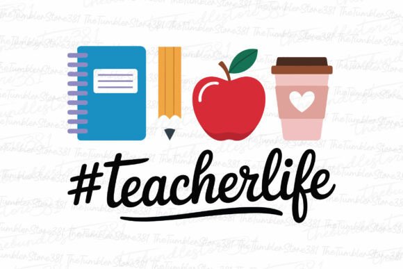 Teacherlife Svg Teacher Svg Graphics