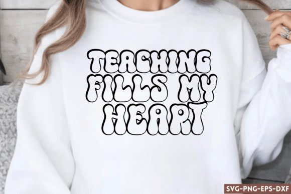 Teaching Fills My Heart SVG – Graphics & Crafts
