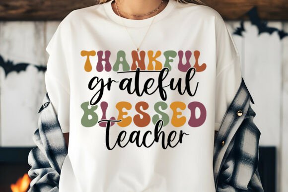 Thankful Grateful Blessed Teacher SVG PN Graphics