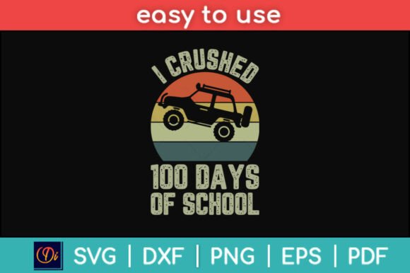 Vintage I Crushed 100 Days of School Svg Graphics